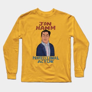 Jon Hamm Professional Actor Long Sleeve T-Shirt